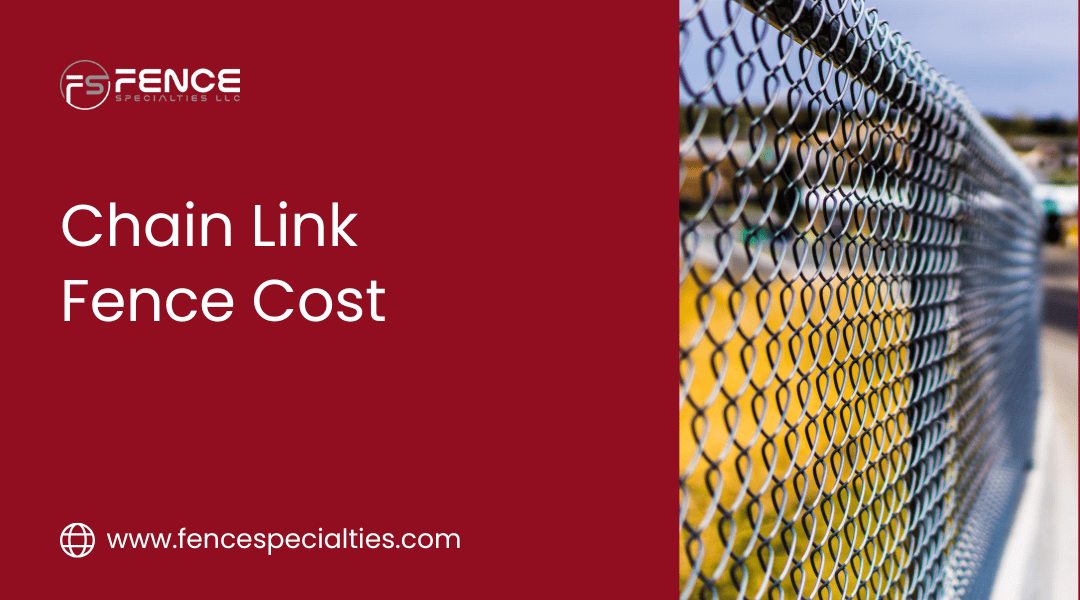 Chain Link Fence Cost per Foot in CA: Heights, Gauges, Slats